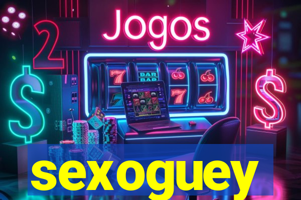 sexoguey