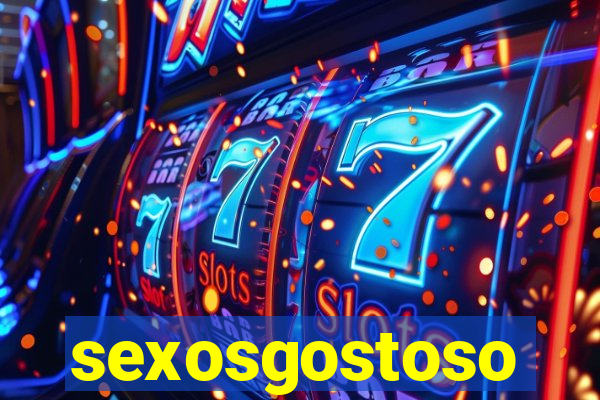 sexosgostoso