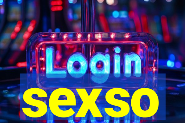 sexso