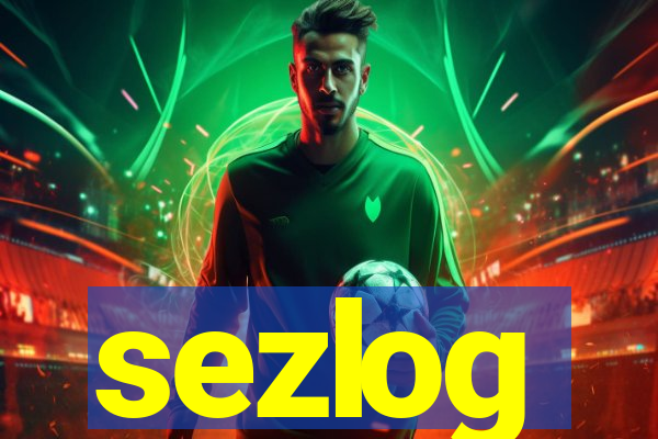 sezlog