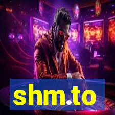 shm.to