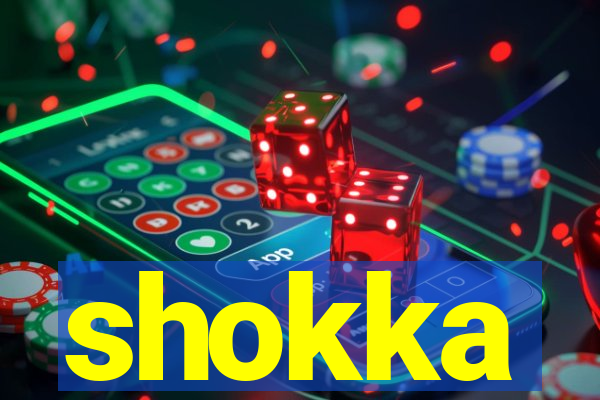 shokka