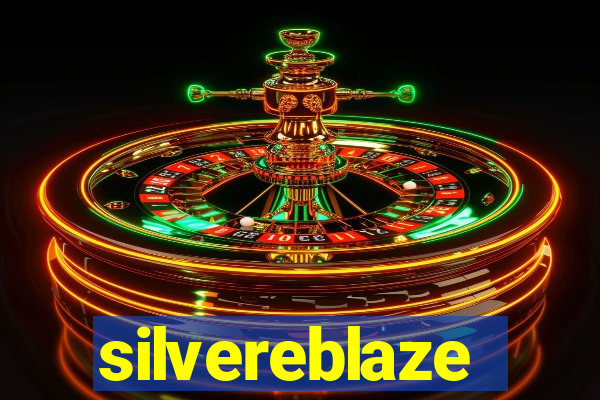silvereblaze