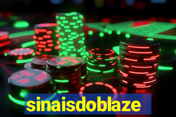sinaisdoblaze