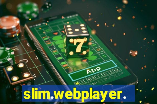 slim.webplayer.one