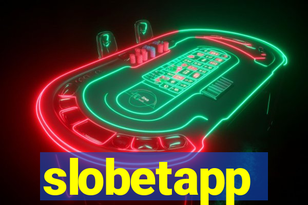 slobetapp