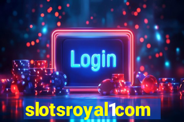 slotsroyal1com