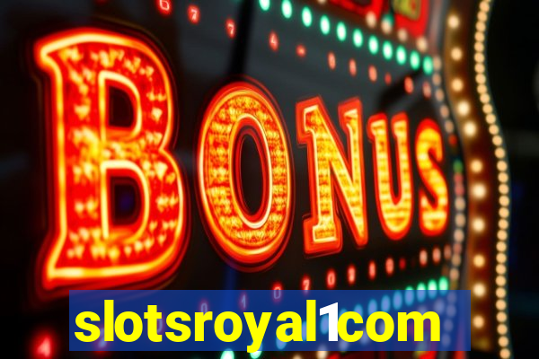 slotsroyal1com
