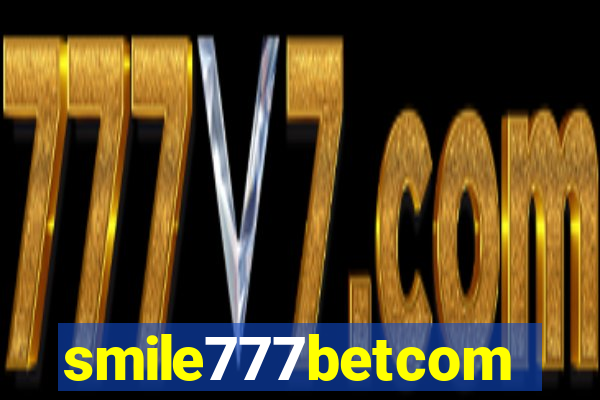 smile777betcom