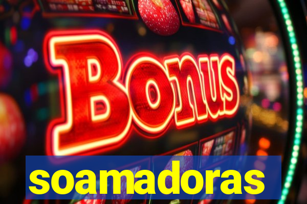 soamadoras