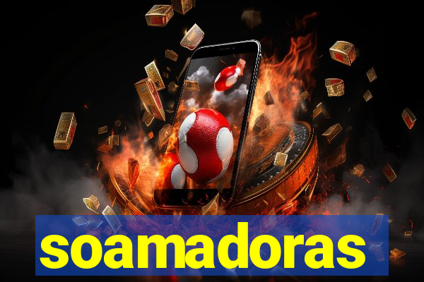 soamadoras