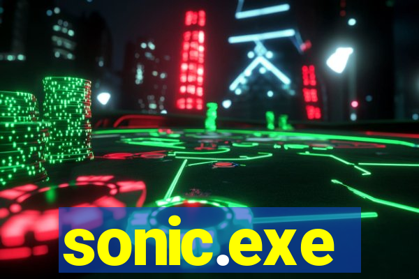 sonic.exe