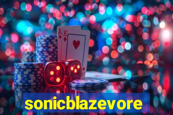 sonicblazevore