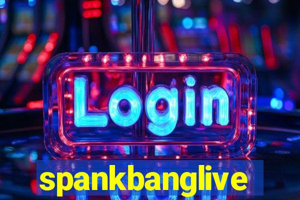 spankbanglive