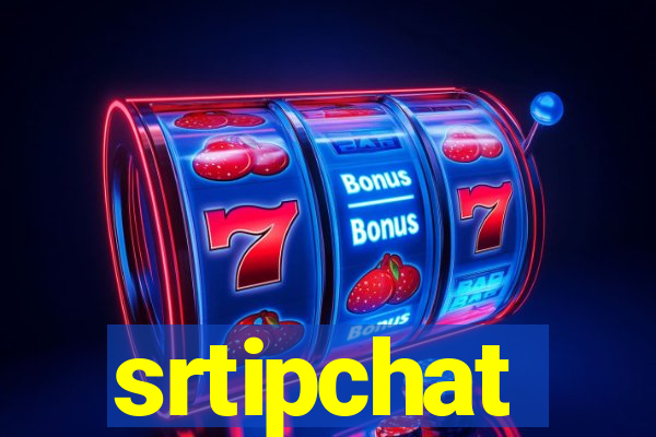 srtipchat