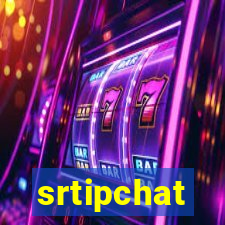 srtipchat