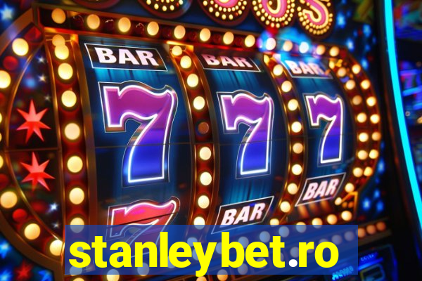 stanleybet.ro