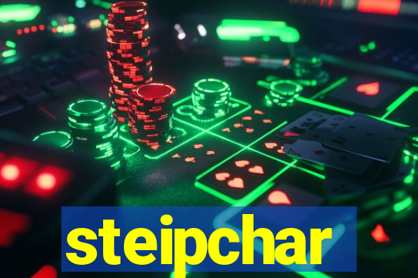 steipchar