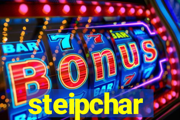 steipchar