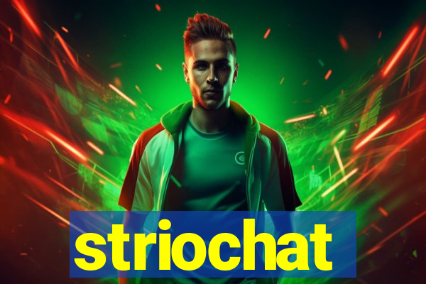 striochat