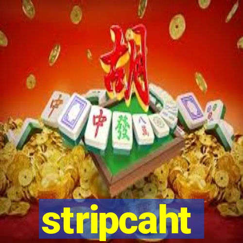 stripcaht
