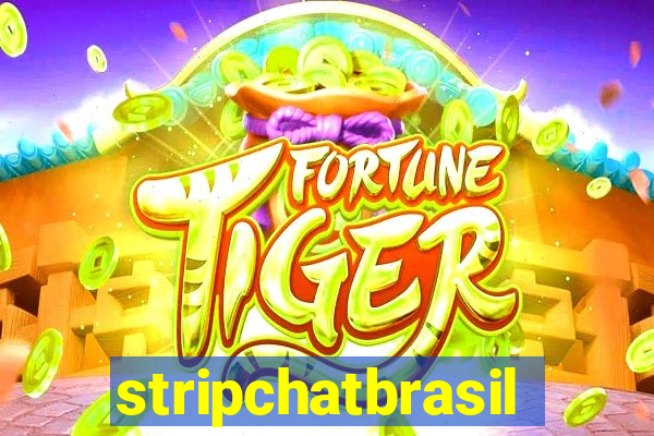 stripchatbrasil