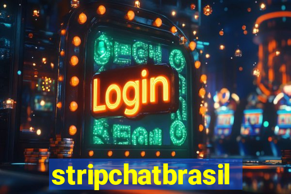 stripchatbrasil