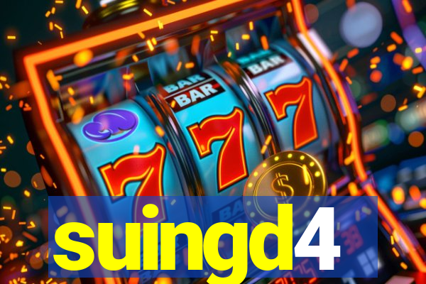 suingd4