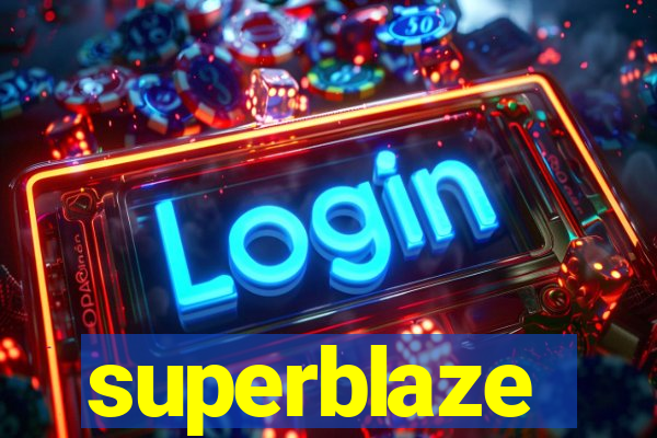 superblaze