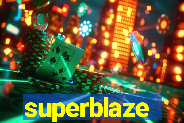 superblaze