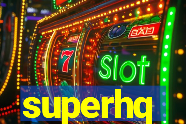superhq