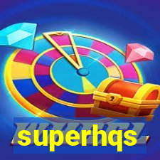 superhqs