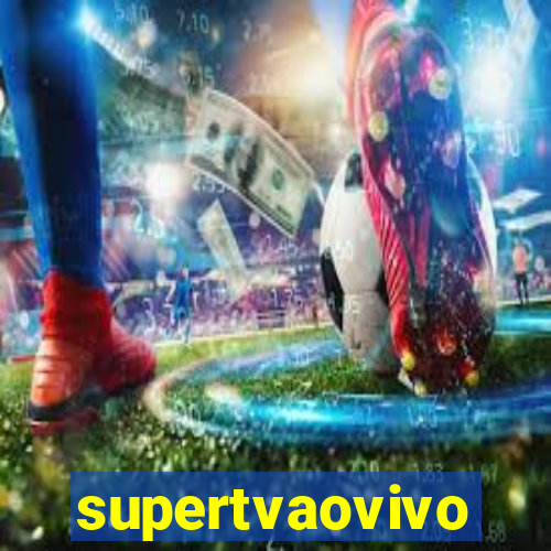 supertvaovivo