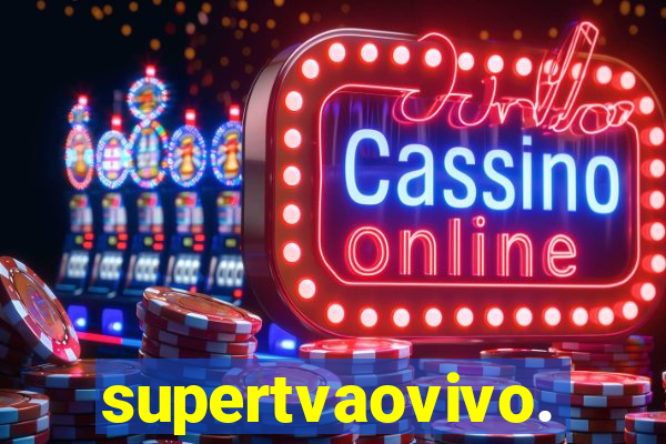 supertvaovivo.