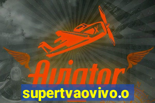 supertvaovivo.oi