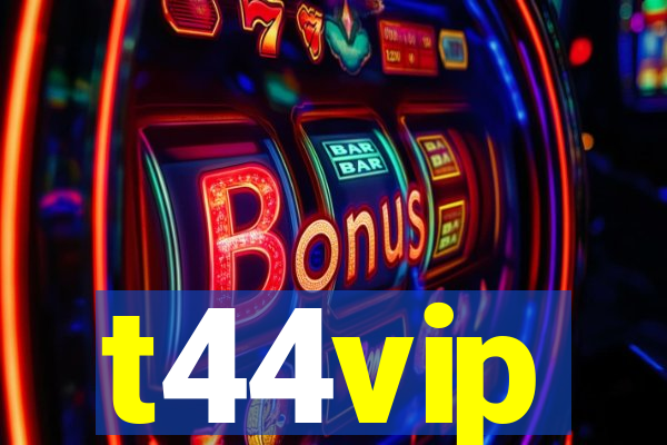 t44vip