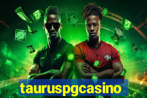 tauruspgcasino