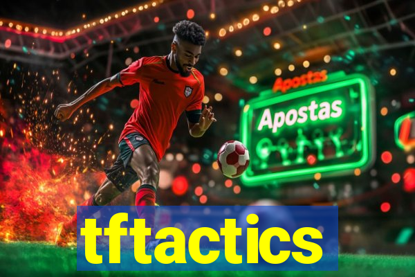 tftactics