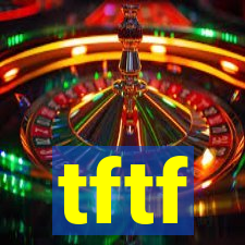 tftf