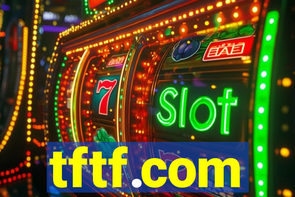 tftf.com