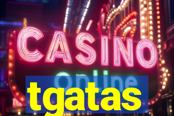 tgatas