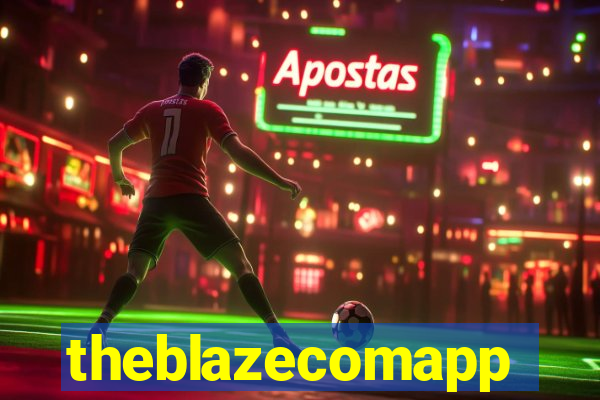 theblazecomapp