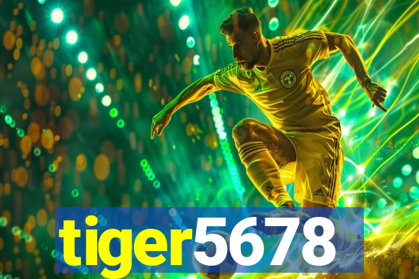 tiger5678