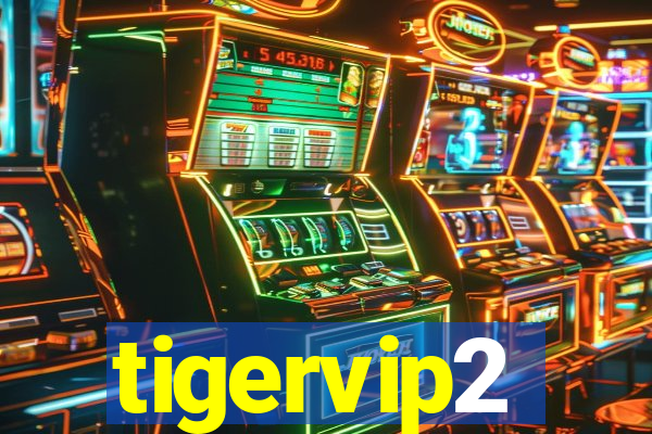 tigervip2