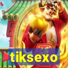 tiksexo
