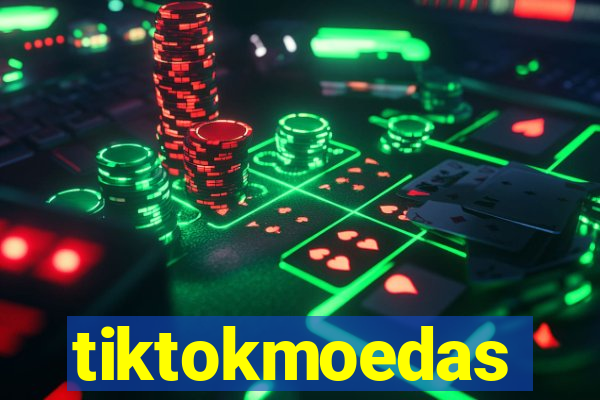 tiktokmoedas