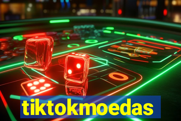 tiktokmoedas