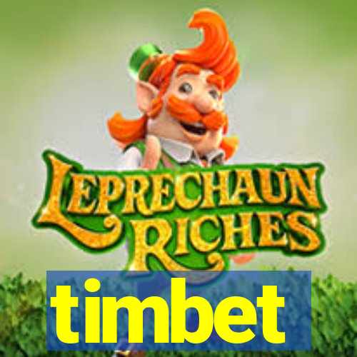 timbet