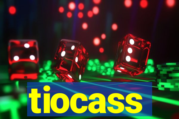 tiocass