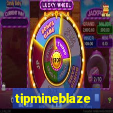 tipmineblaze